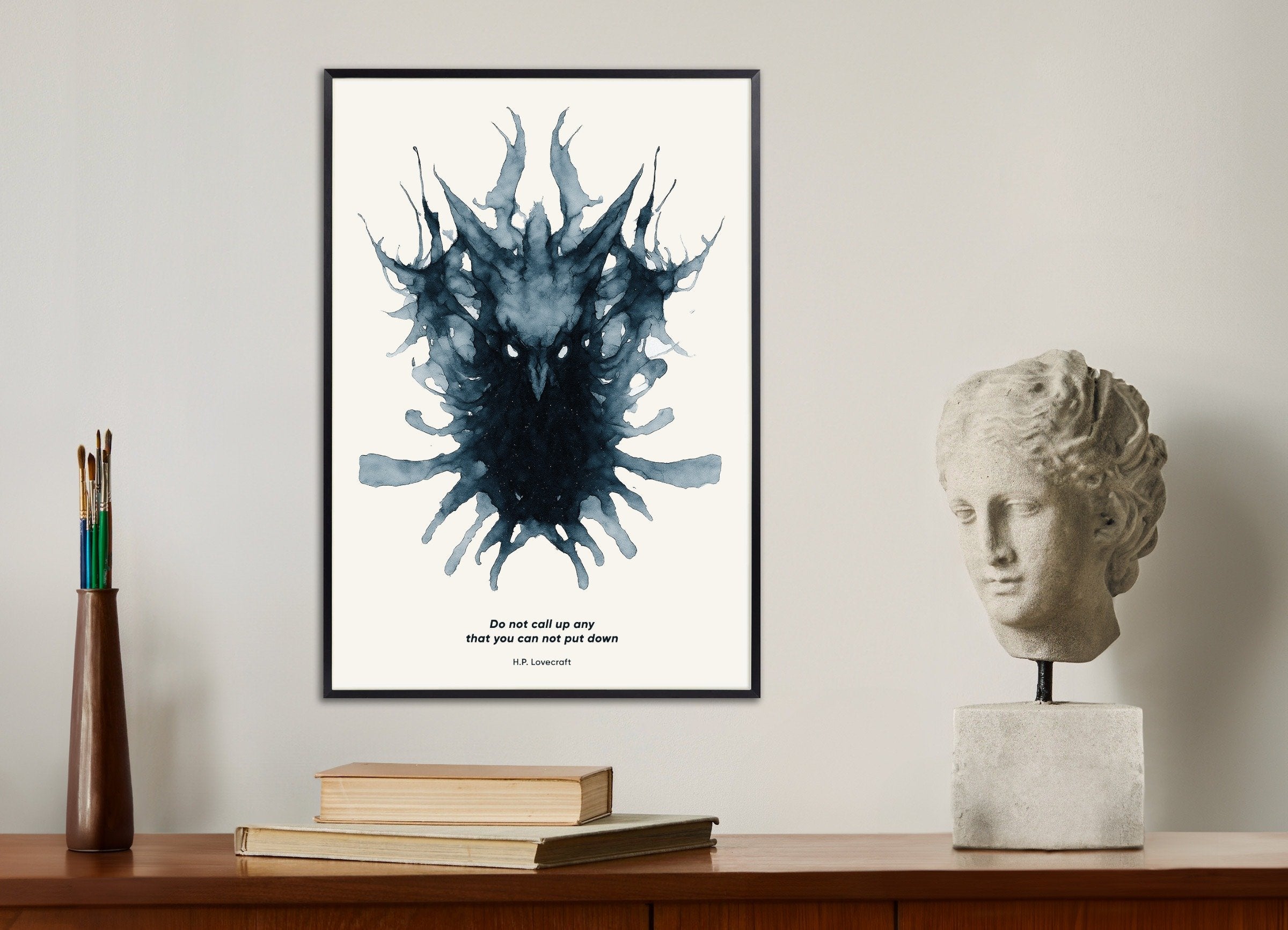 Poster of "Do Not Call Up Any That You Cannot Put Down" H.P. Lovecraft Quote Print, with metal frame